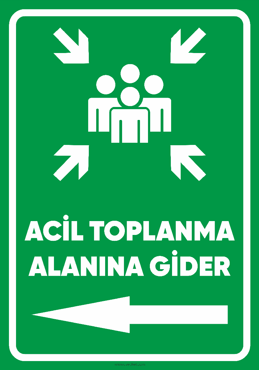 Acil Toplanma Alanına Gider Sol