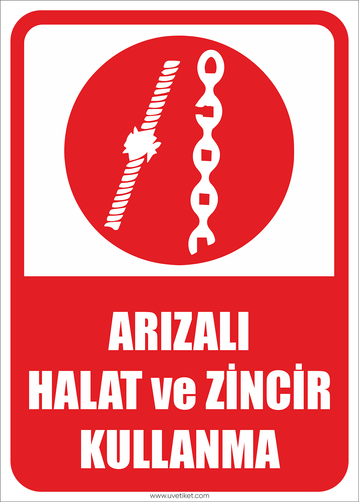 Arızalı Halat ve Zincir Kullanma