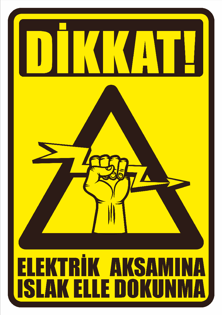 Dikkat Elektrik Aksamına Islak Elle Dokunma