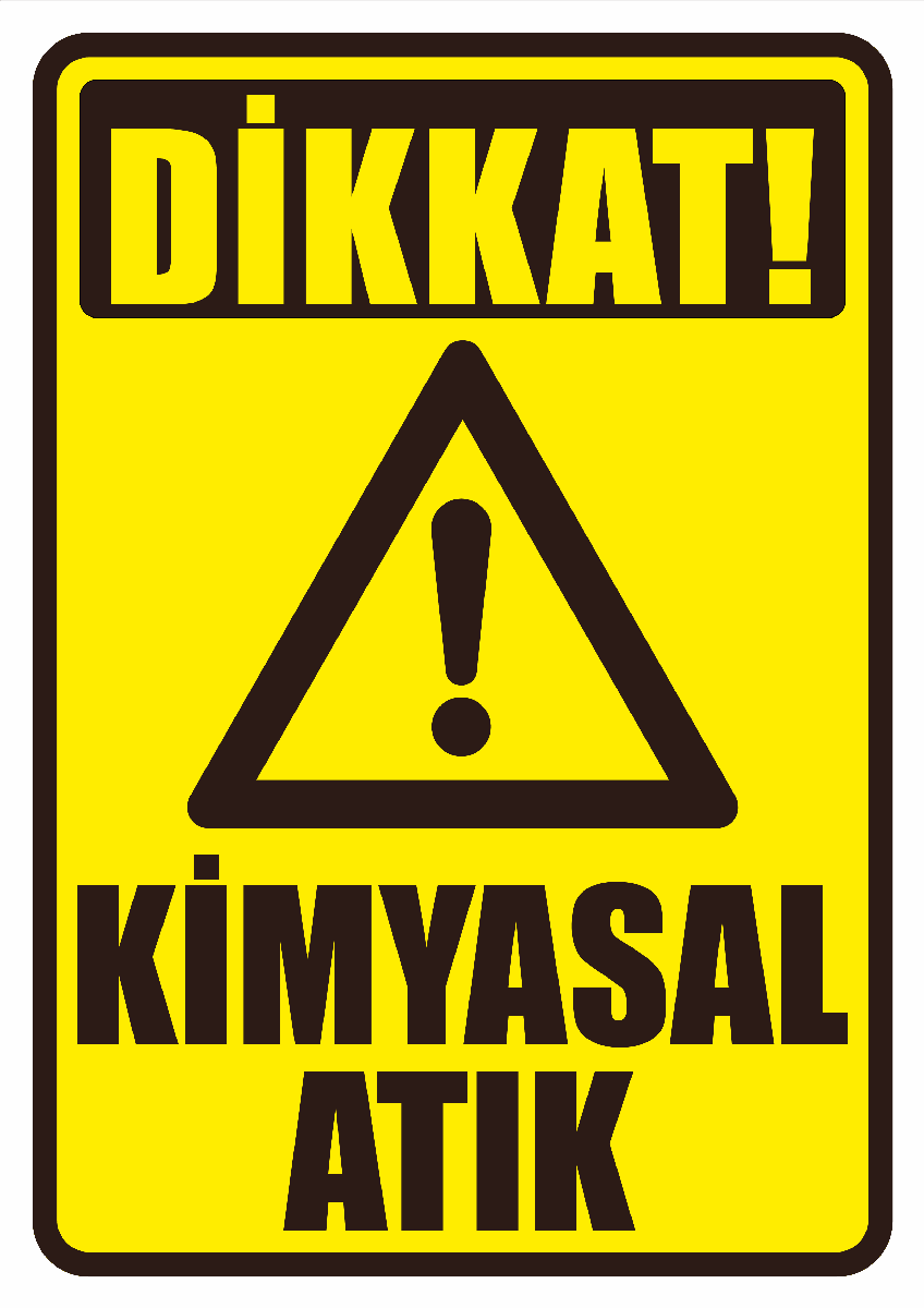 Dikkat Kimyasal Atık