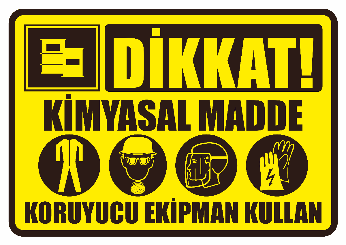 Dikkat Kimyasal Madde Koruyucu Ekipman Kullan