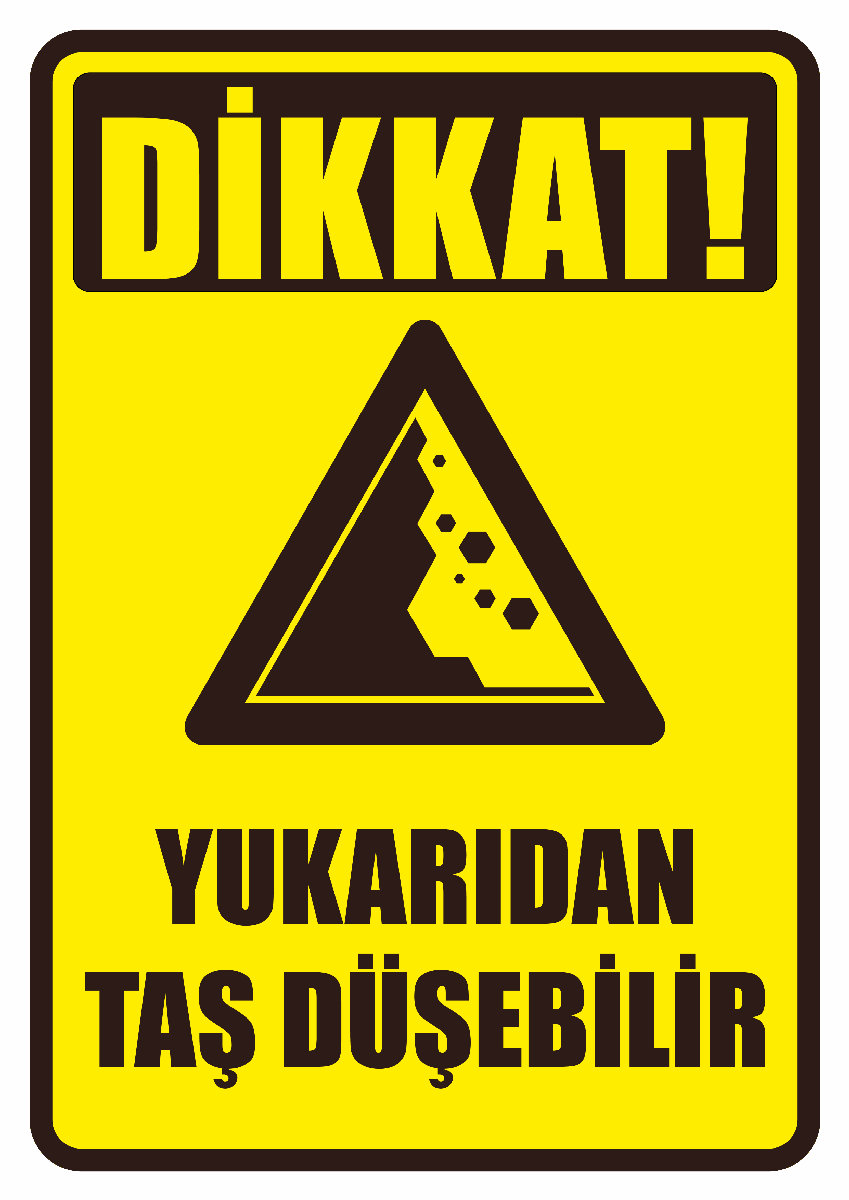 Dikkat Yukarıdan Taş Düşebilir