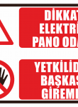 Dikkat Elektrik Pano Odası Yetkiliden Başkası Giremez