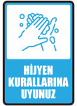 Hijyen Kurallarına Uyunuz