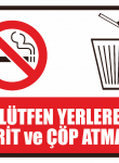 Lütfen Yerlere İzmarit ve Çöp Atmayınız