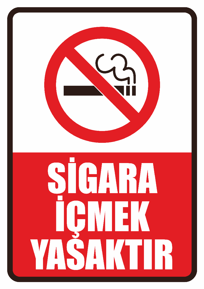 Sigara İçmek Yasaktır